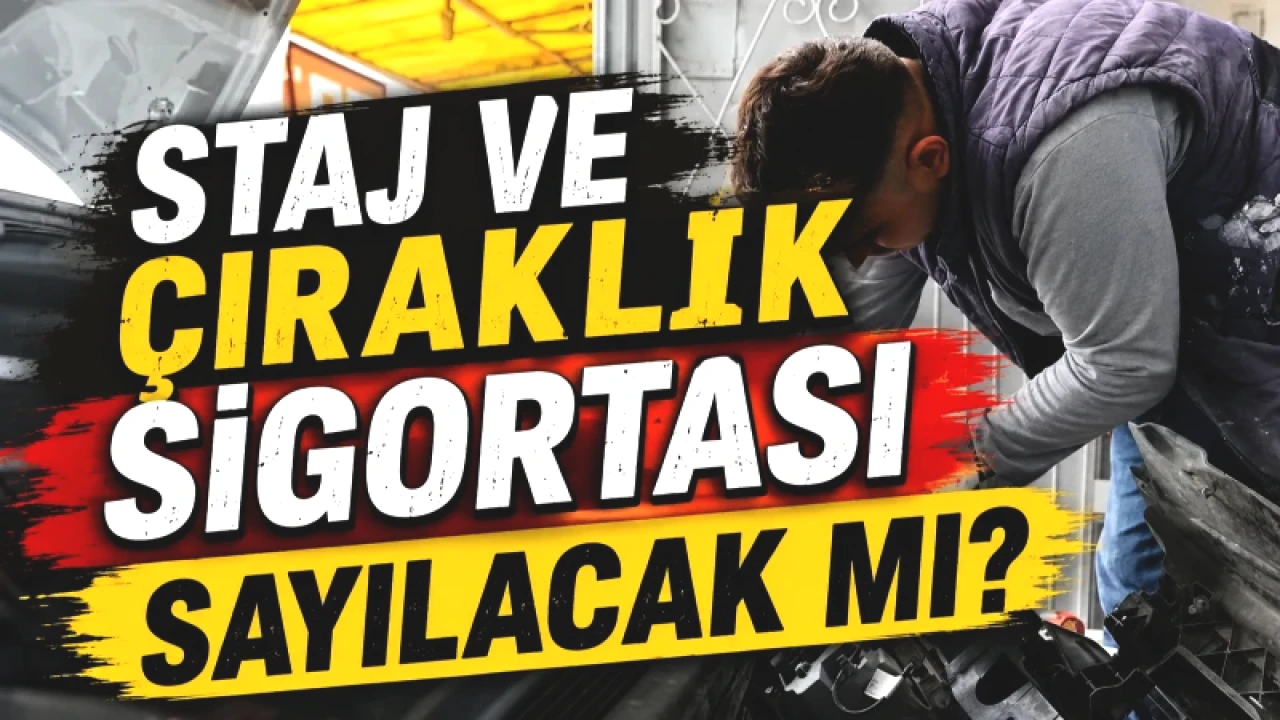 Staj ve Çıraklık Mağdurlarında Son Durum! Emeklilik Başlangıcı Sayılacak mı? Meclis'teki Teklif ve Yargıtay'ın Emsal Kararı
